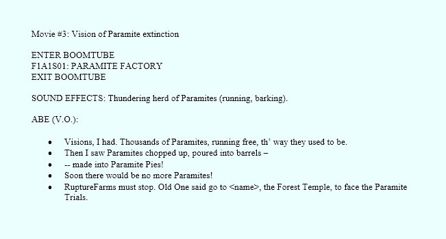 Oddworld AO Early Script For Paramonia Cutscene.jpg