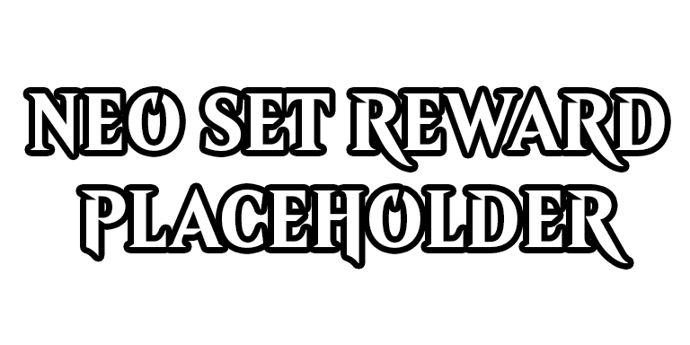 MTGArena-NEO SetReward Placeholder.png